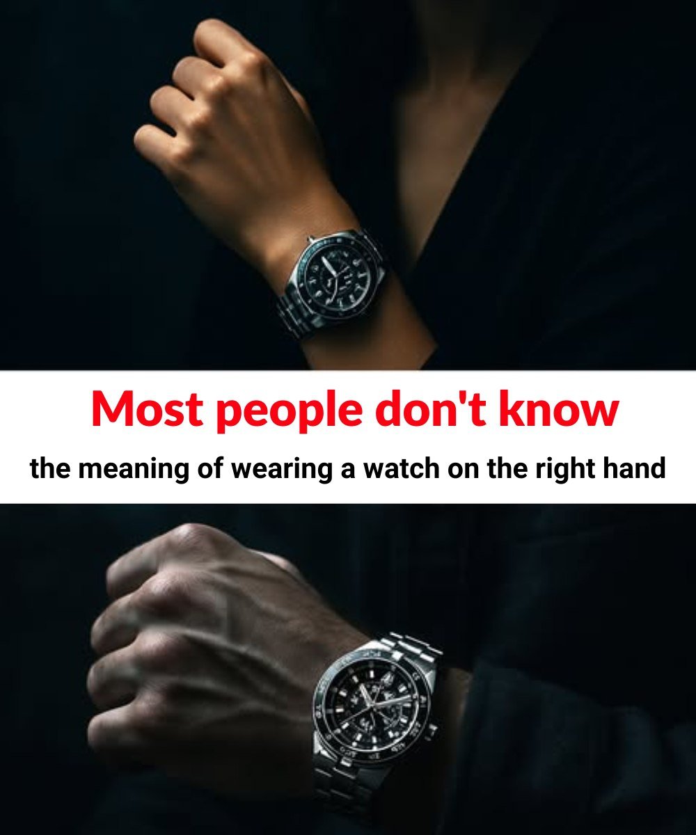 Most people don’t know the meaning of wearing a watch on the right hand…