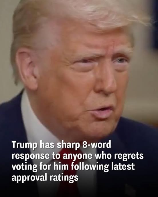 Trump Responds to Voters’ Regrets with Blunt Remarks on Economic