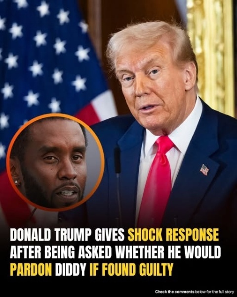 Trump Hints at Possible Pardon for Diddy Depending on Circumstances