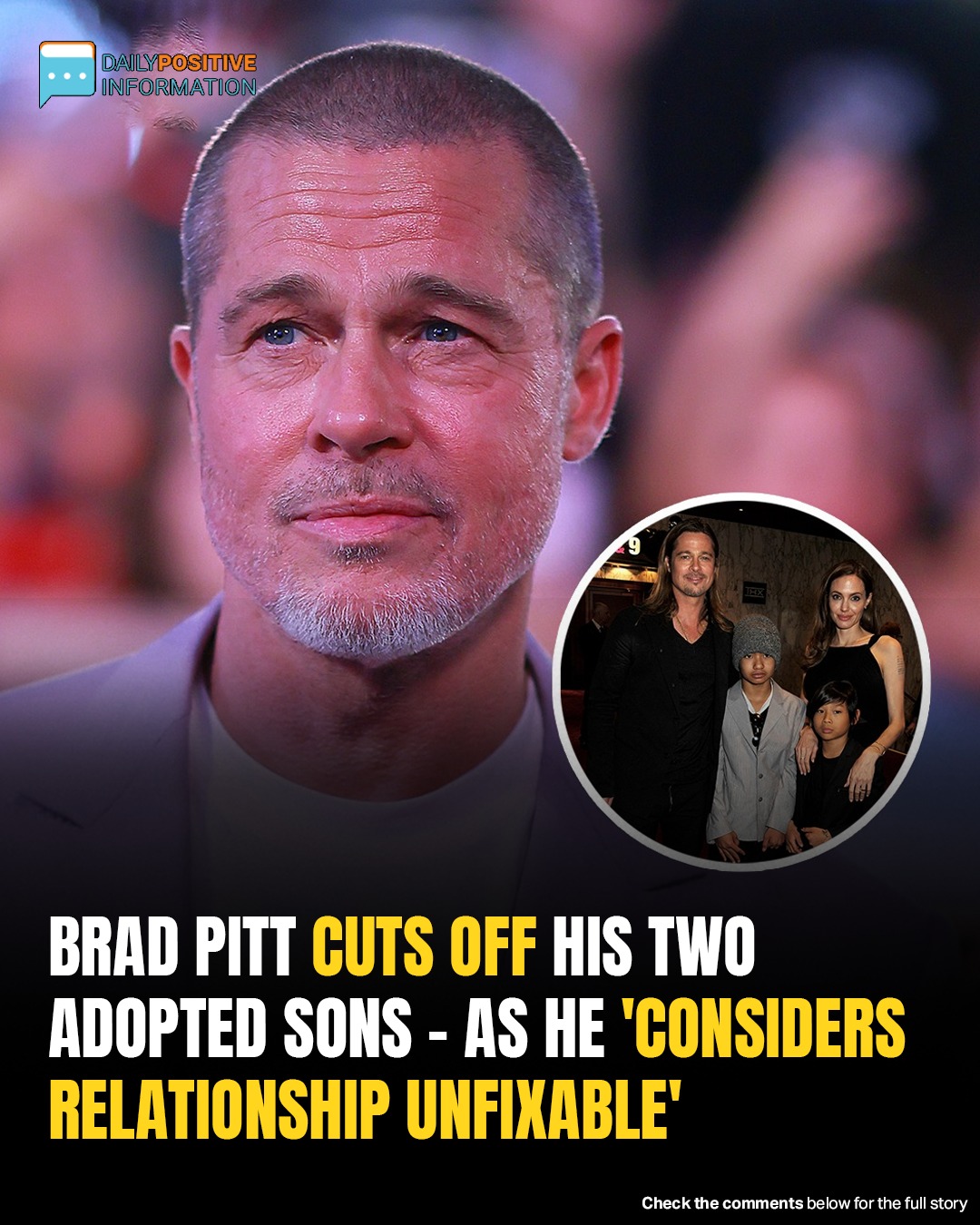 Brad Pitt Reportedly Severs Ties With Sons After Heartbreaking Father’s Day Message