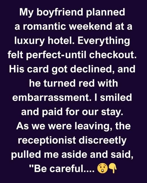 A Romantic Weekend That Ended With Three Chilling Words