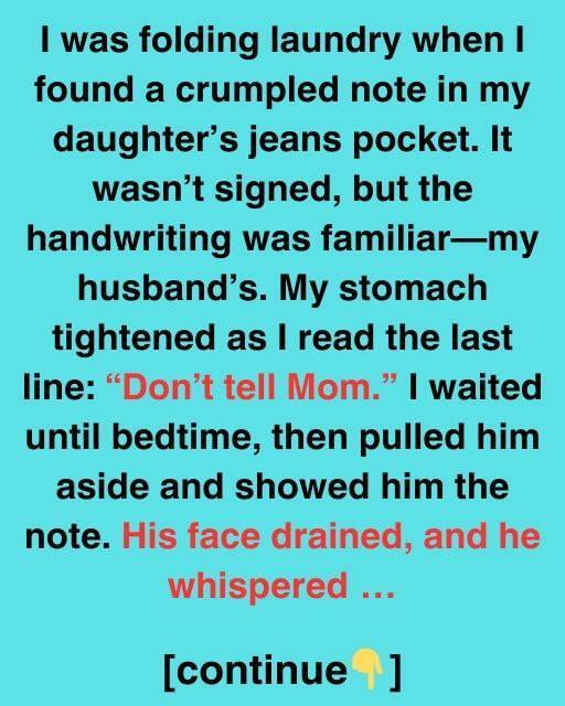 The Secret My Husband Hid In Our Daughter’s Pocket