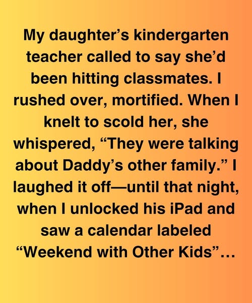 My Daughter’s Whisper About Daddy’s ‘Other Family’ Unraveled the Secret Life He Tried to Hide