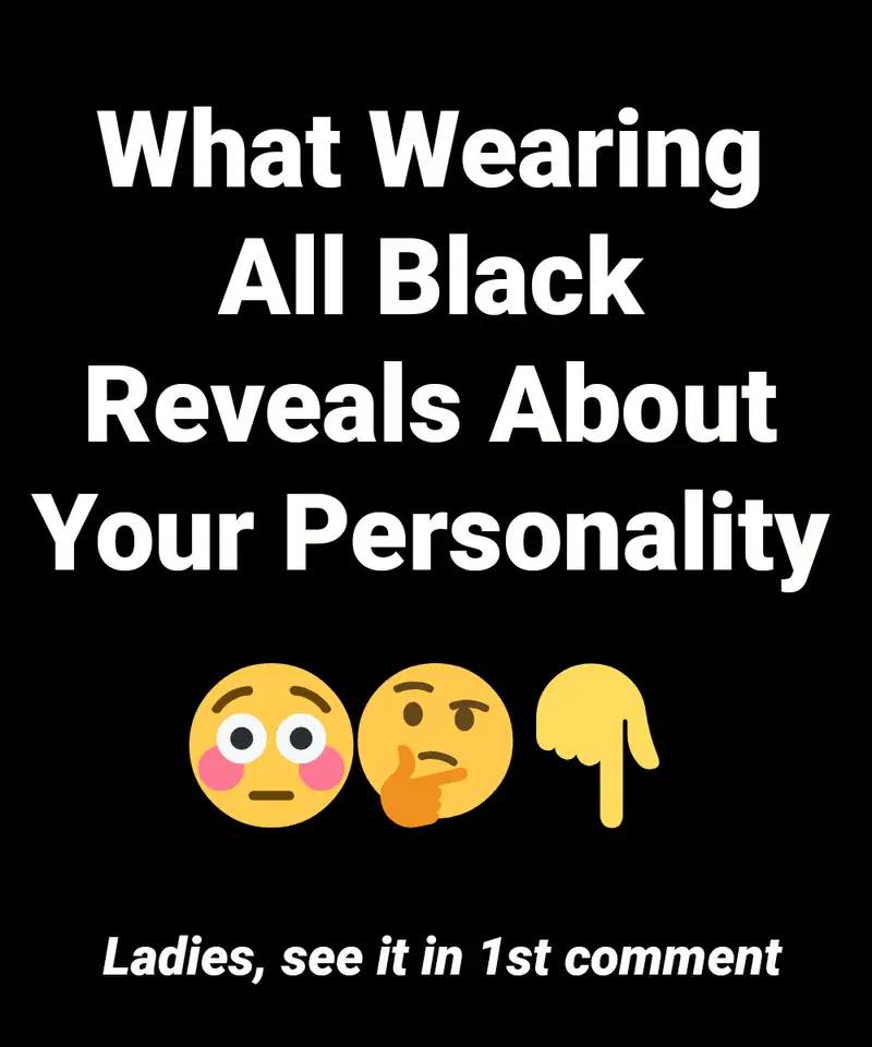 What Wearing All Black Reveals About A Woman’s Personality