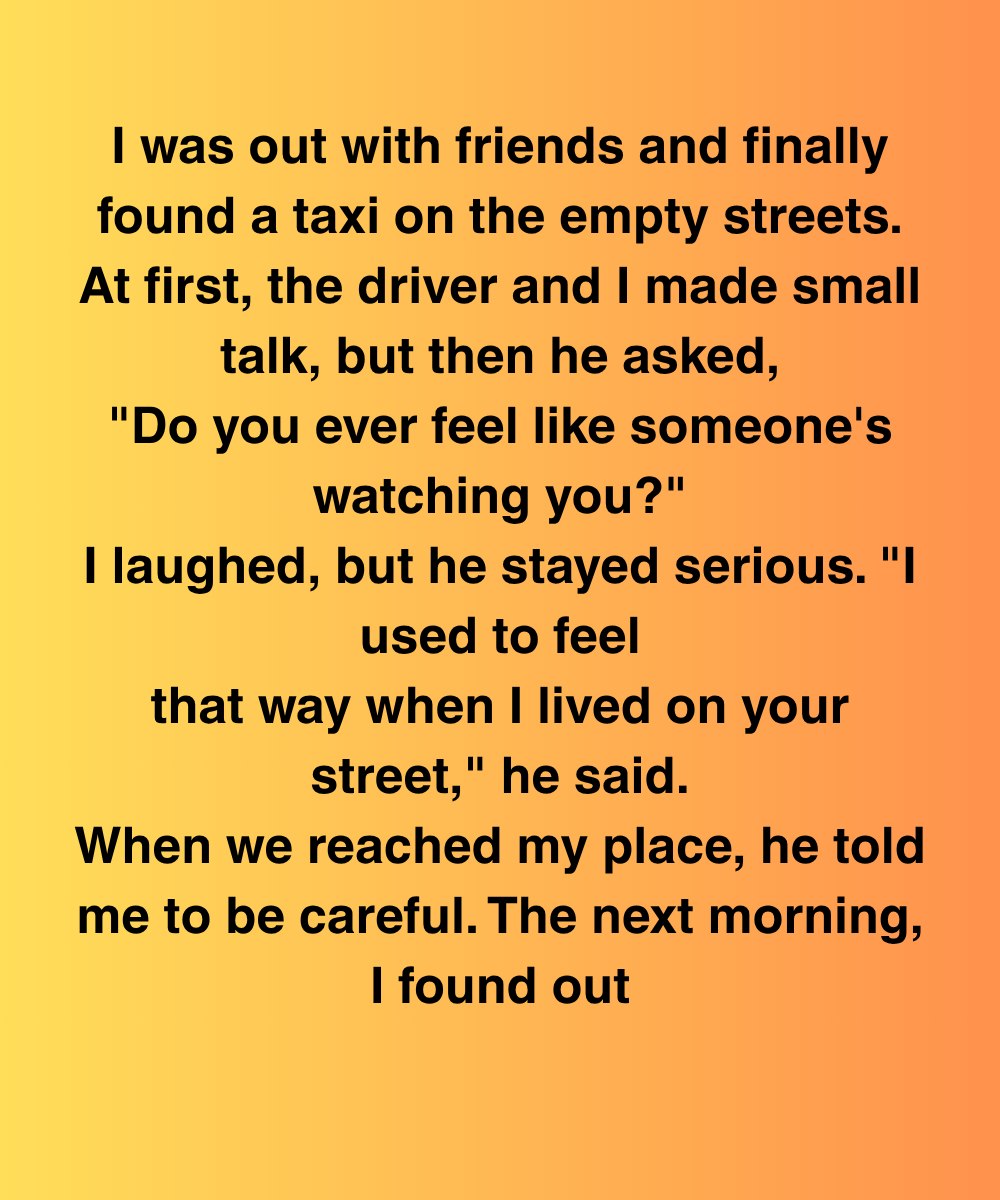 I Was Out With Friends And Finally Found A Taxi On The Empty Streets