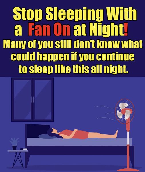 Sleeping with a Fan Blowing Directly on Your Face: A Hidden Danger for Older Adults