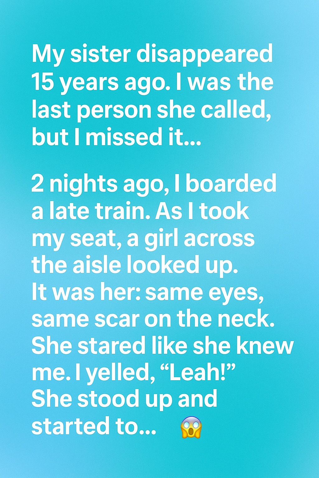 Vanished Sister: The Night I Found Leah on a Train After 15 Years