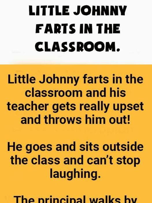 Little Johnny Farts In The Classroom.