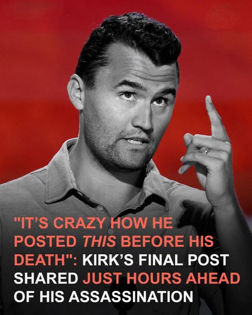 Just Hours Before He Died, Charlie Kirk Shared This