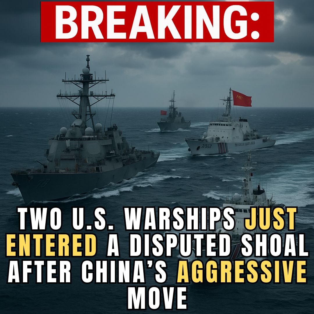 NEWSFLASH: Two U.S. Warships Sail into Disputed Waters After China Acts Aggressively