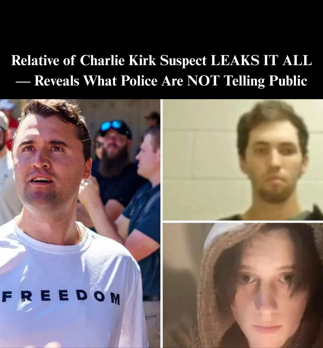 Relative Of Kirk Suspect’s Roommate Claims He ‘Hates Conservatives And Christians’