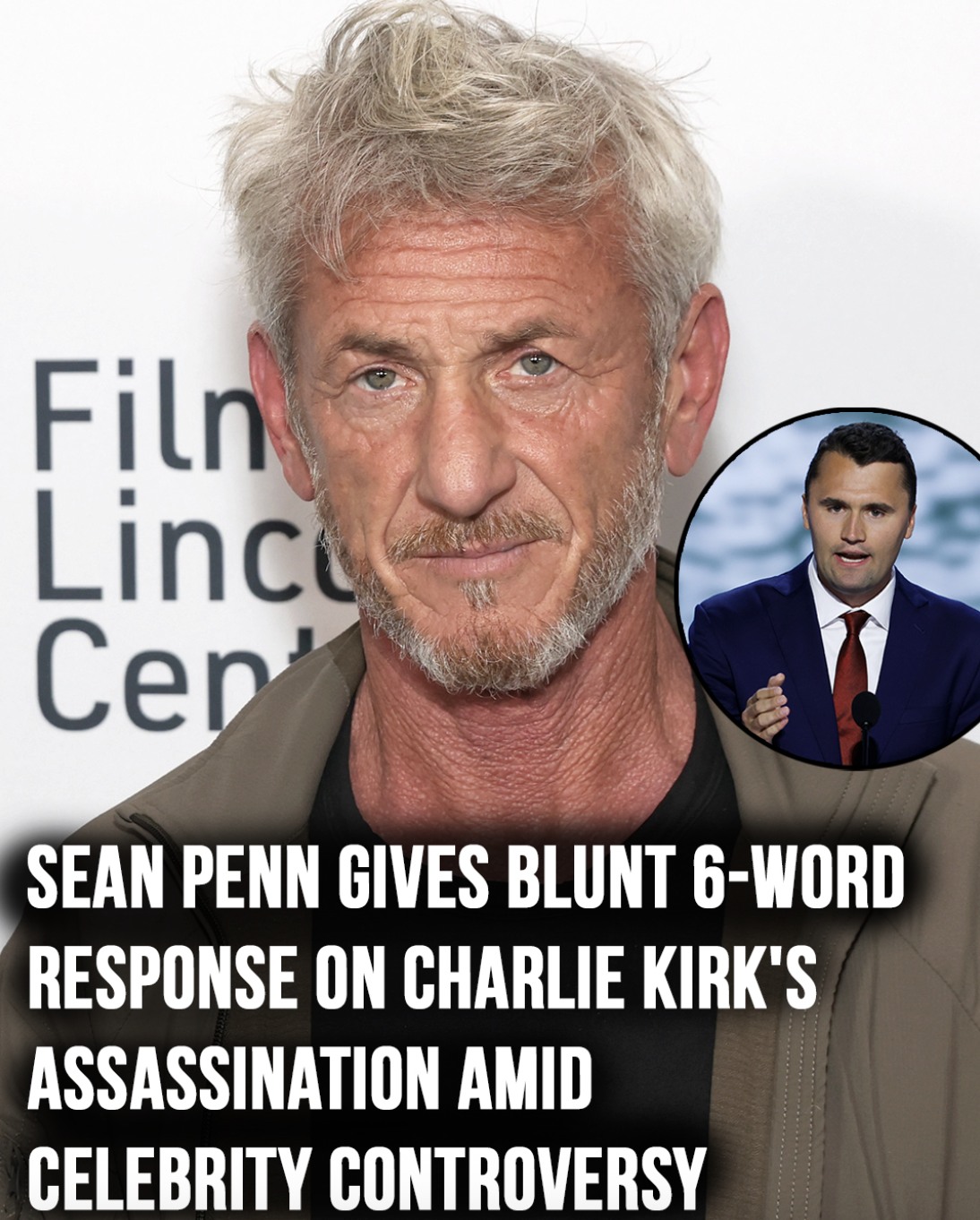 Sean Penn’s haunting 6-word response to Charlie Kirk killing
