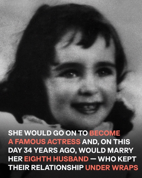 Thirty-four years ago today, the girl who would become a famous actress wed her eighth husband