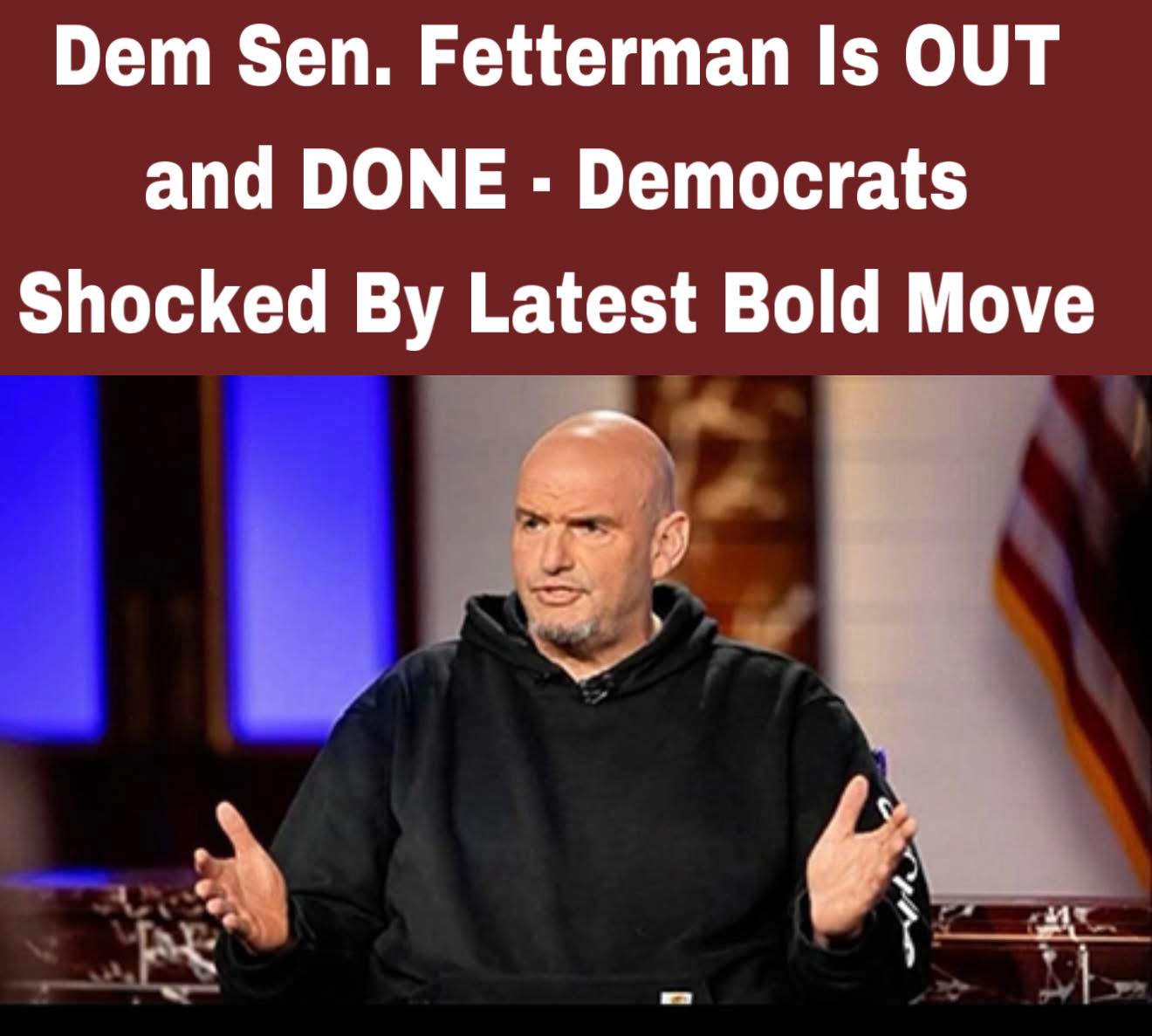 Fetterman Breaks With Fellow Dems