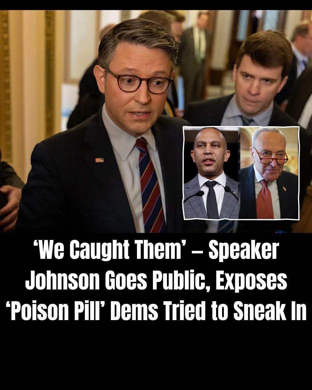 Speaker Johnson Accuses Democrats of Attempting to Insert ‘Poison Pill’ Provision Into Funding Bill
