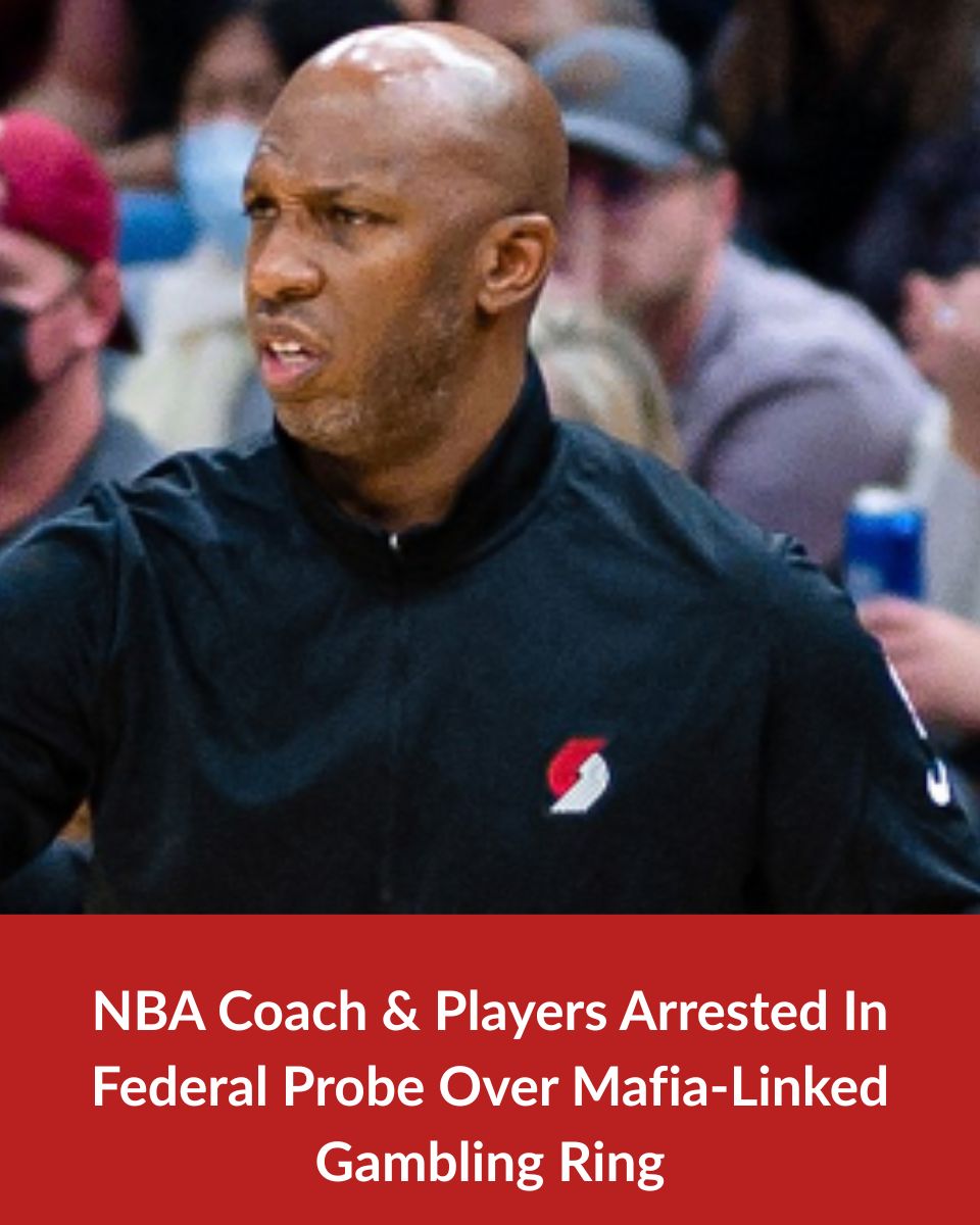 NBA Coach and Players Arrested in Federal Investigation of Mafia-Connected Gambling Ring