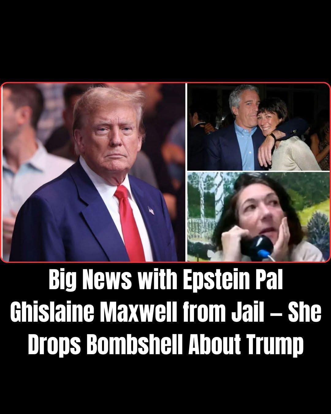 Whistleblower Says Ghislaine Maxwell Received Special Treatment in Prison — And Confirms She Had Nothing on Trump