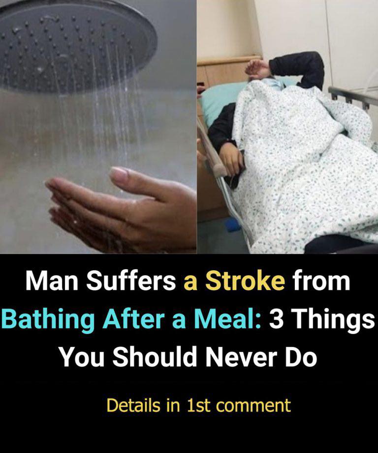 Man has stroke after bathing right after meal: 3 mistakes you shouldn’t make
