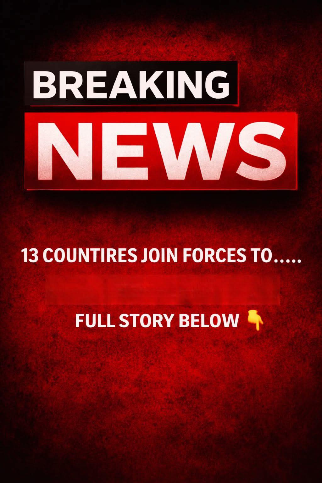 Breaking New: 13 Countries Join Forces To Attack…See More