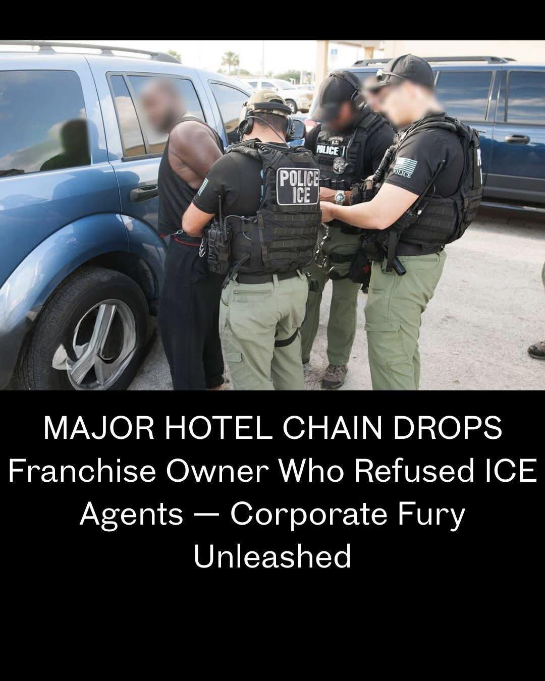 Major Hotel Chain Cuts Ties With Franchise Owner After ICE Ban Sparks National Firestorm
