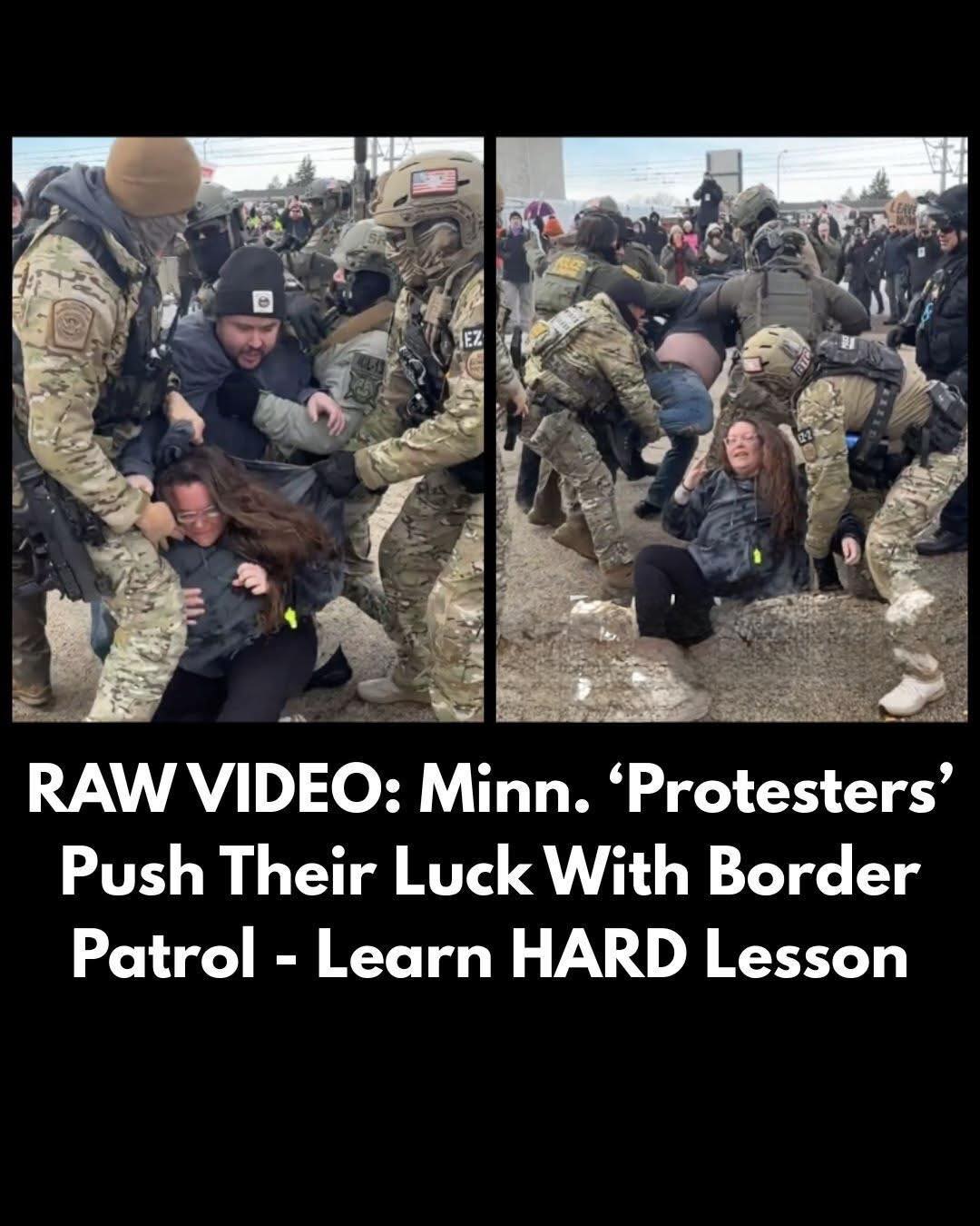 Minnesota Activists Tried to Intimidate Border Patrol — and Found Out the Hard Way