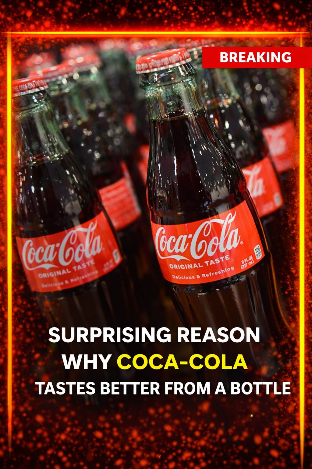 Surprising reason why Coca-Cola tastes better from a bottle